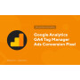 Google Analytics GA4 Tag Manager Ads Conversion Pixel