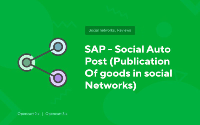 SAP - Social Auto Post (Publication of goods in social networks)