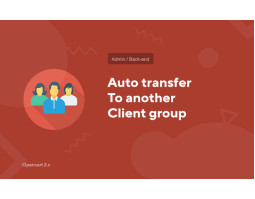 Auto transfer to another client group